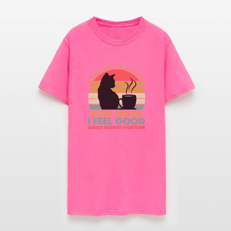 Before Coffee I Hate Everyone After Coffee