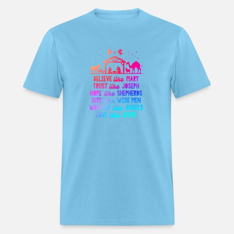 Believe Like Mary And Trust Like Joseph Love Like