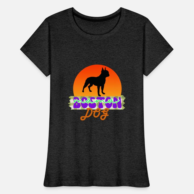 Best Boston dog Mama ever