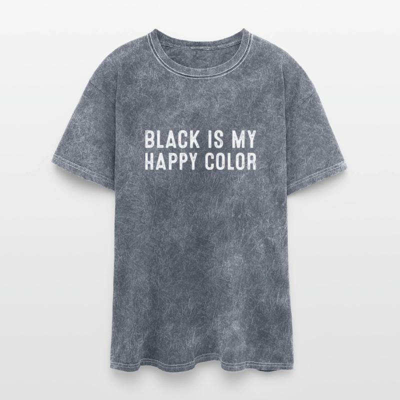 Black Is My Happy Color Statement for Bold Souls