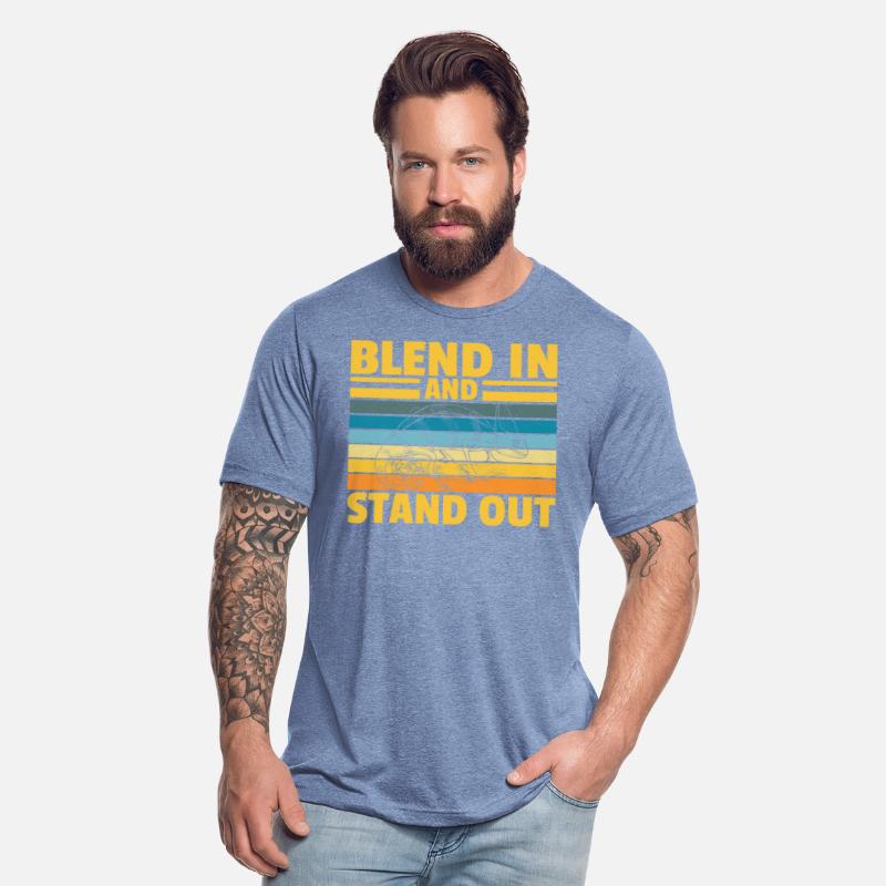 Blend in and stand out