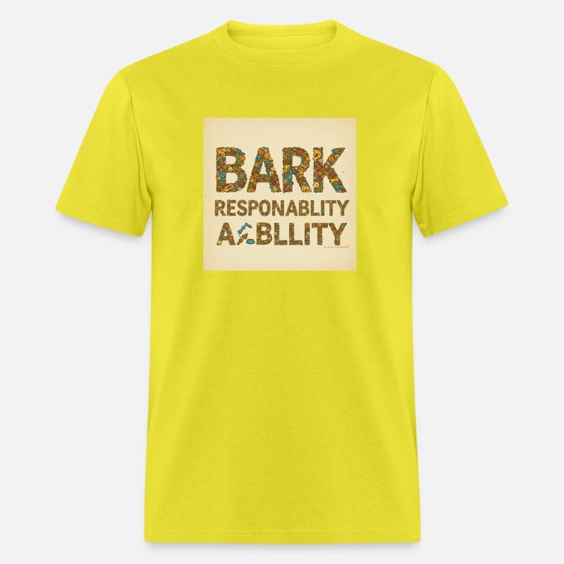 Bold Responsibility Bark T-Shirt
