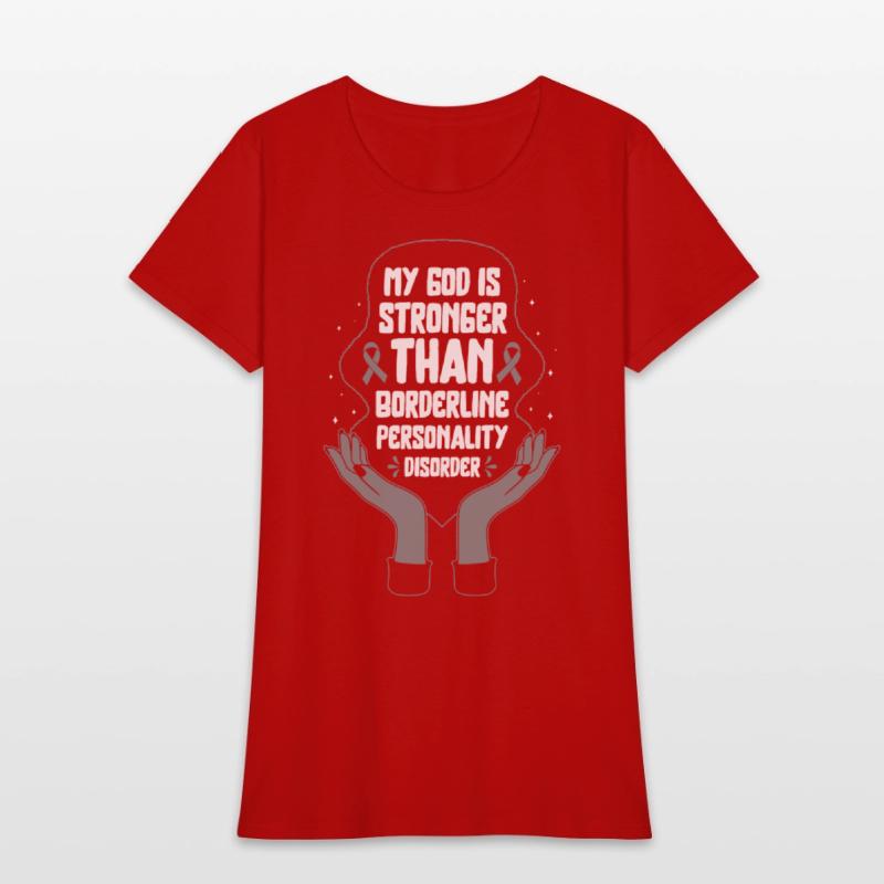 Borderline Personality Disorder Shirt, God Is