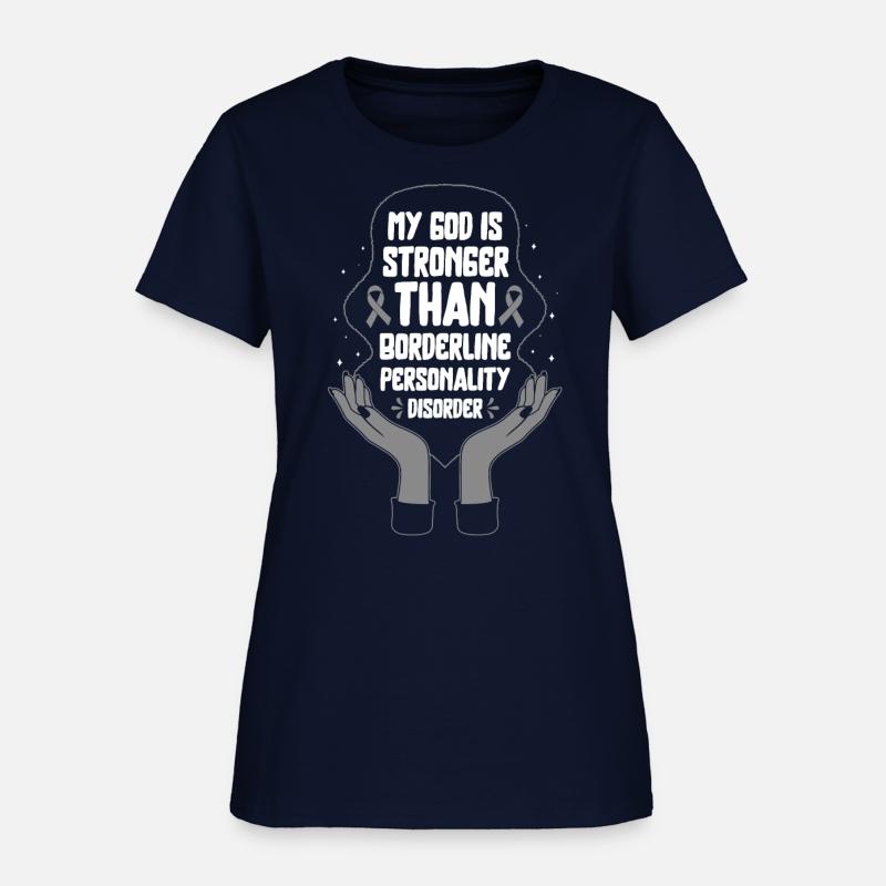 Borderline Personality Disorder Shirt, God Is