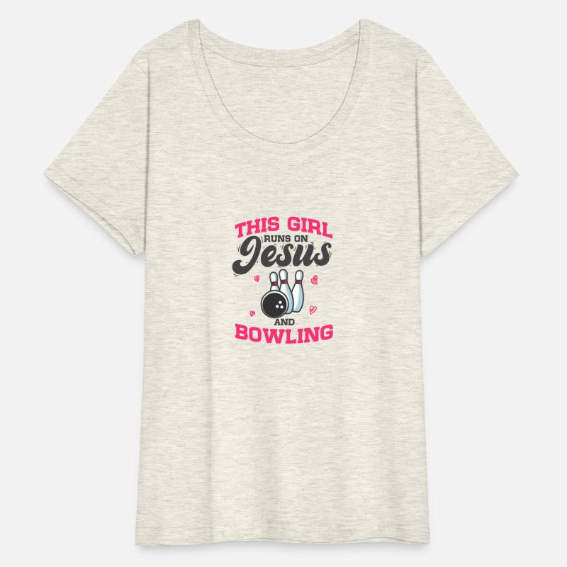 Bowling Player This Girl Runs On Jesus And Bowling