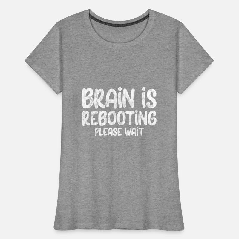 Brain Is Rebooting Please Wait 3