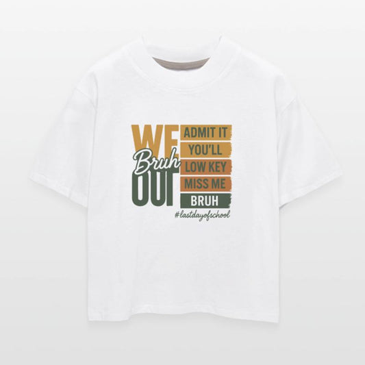 Bruh We Out Teachers Admit It You'll Low Key Miss