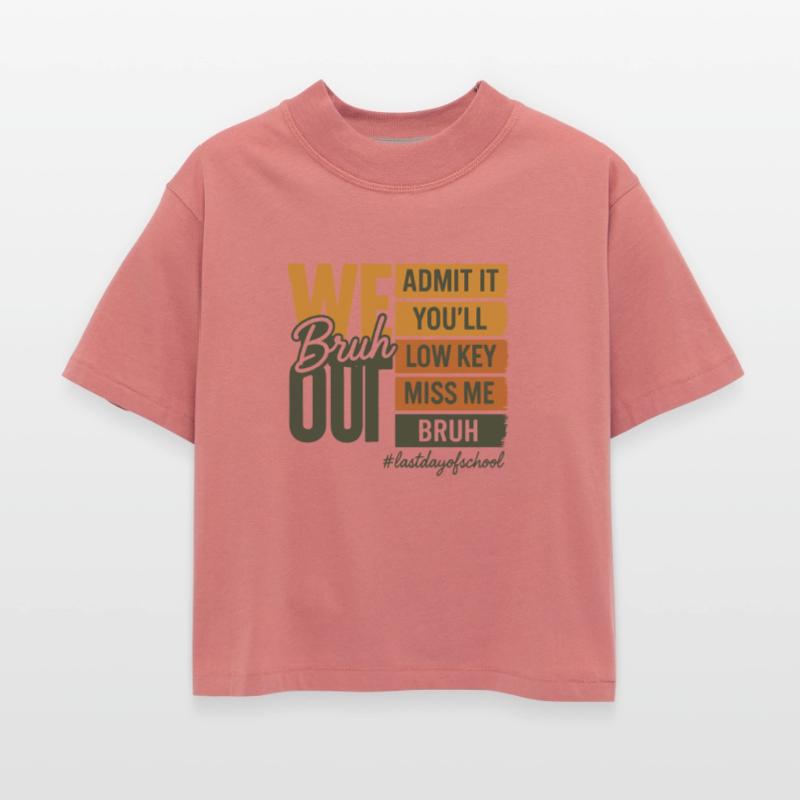 Bruh We Out Teachers Admit It You'll Low Key Miss