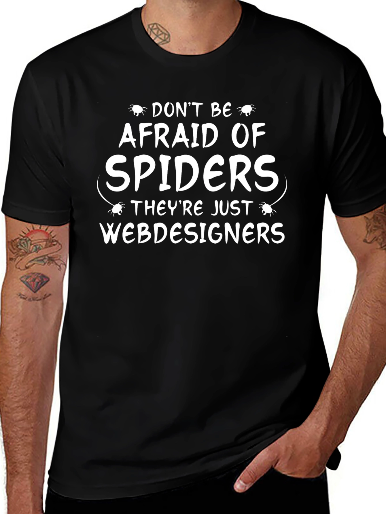 Dont Be Afraid of Spiders Graphic Tee