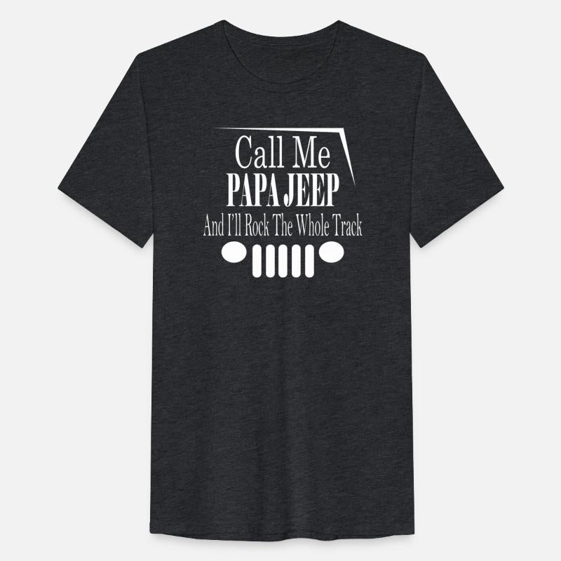 Call Me Papa Jeep And I'll Rock The Whole Track
