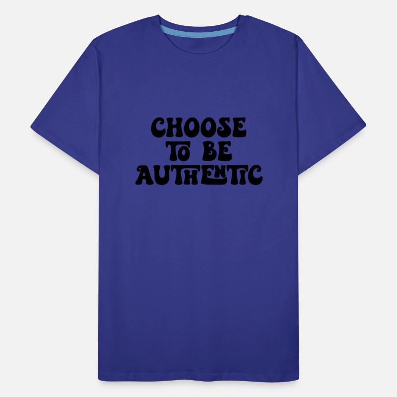 Choose To Be Authentic Motivational Quote