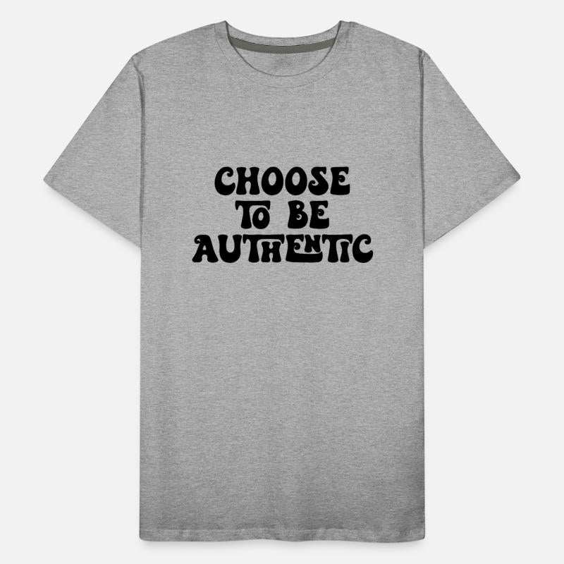 Choose To Be Authentic Motivational Quote