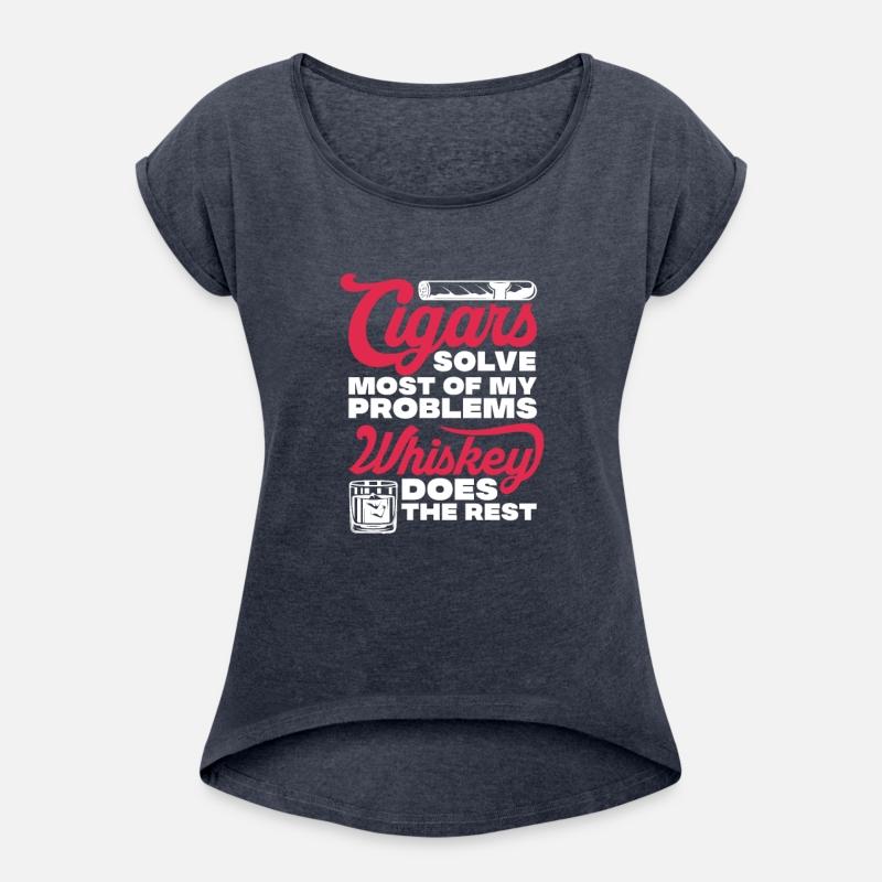 Cigars Solve Most Problems Whiskey Does The Rest