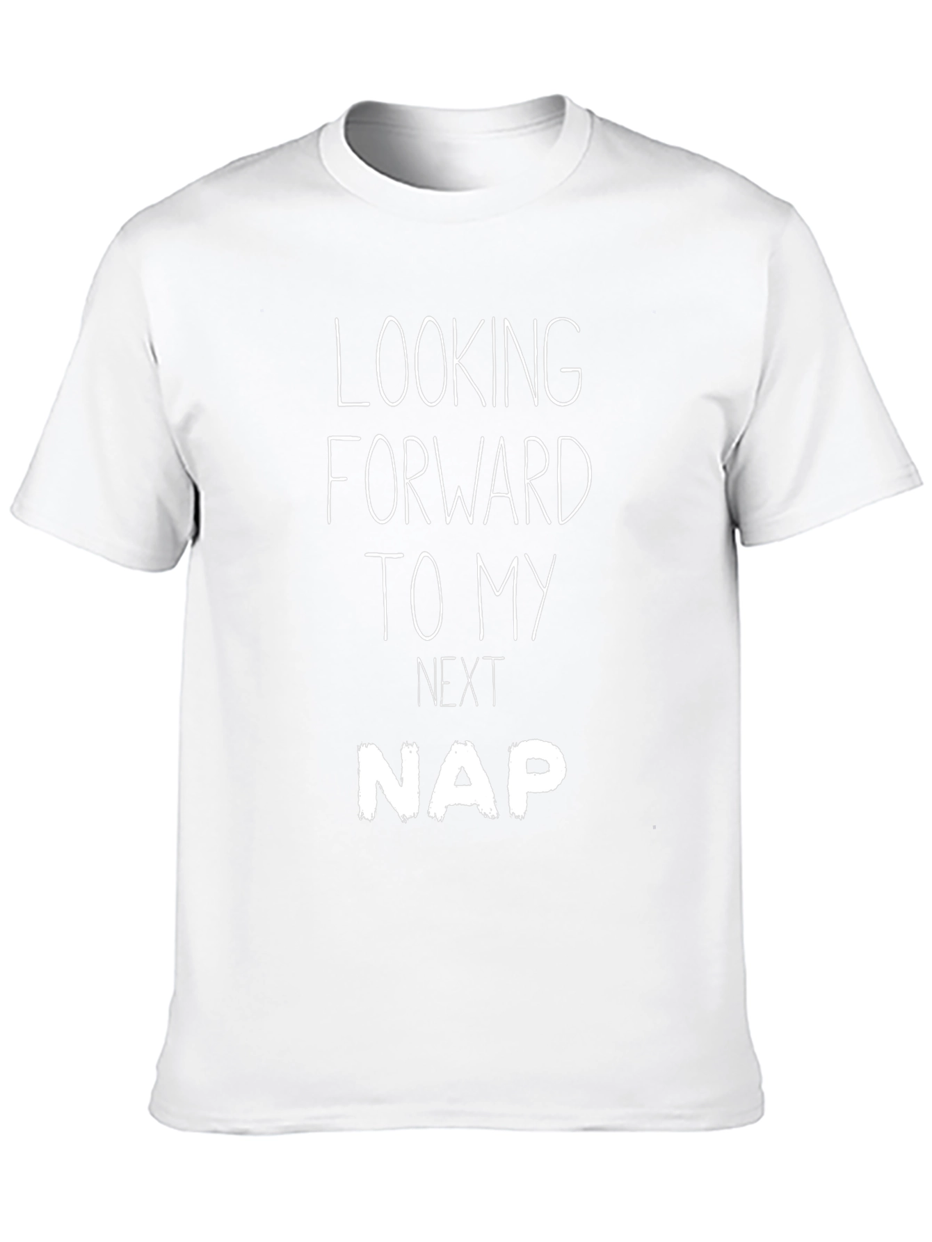 Looking Forward To My Next Nap T-Shirt