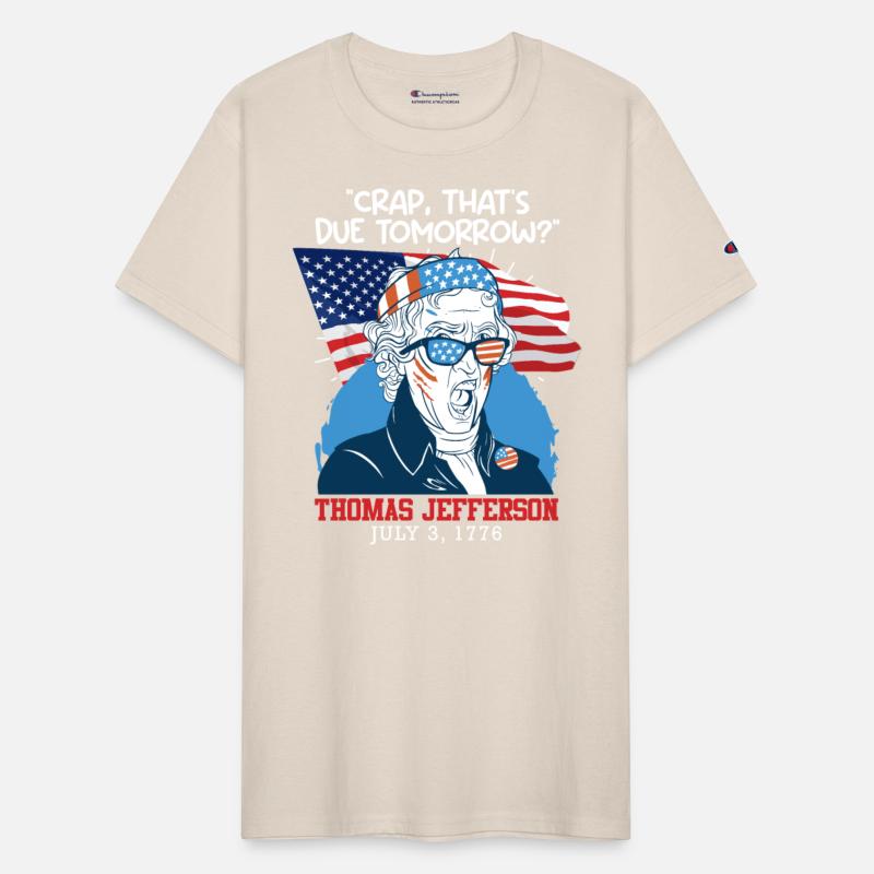 Crap, that's due tomorrow Thomas Jefferson