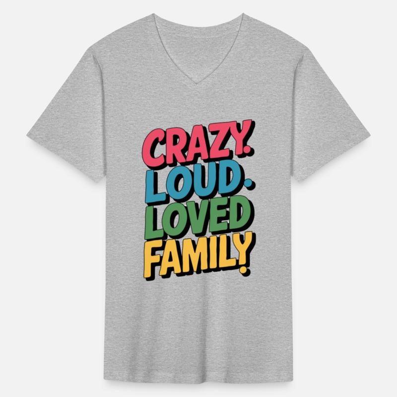 Crazy Loud, Loved Family