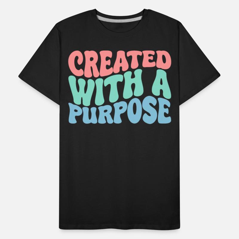 Created with one purpose Groovy Bible verses
