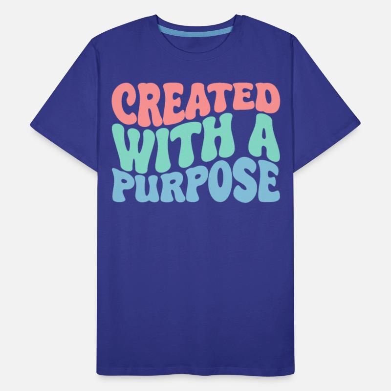 Created with one purpose Groovy Bible verses