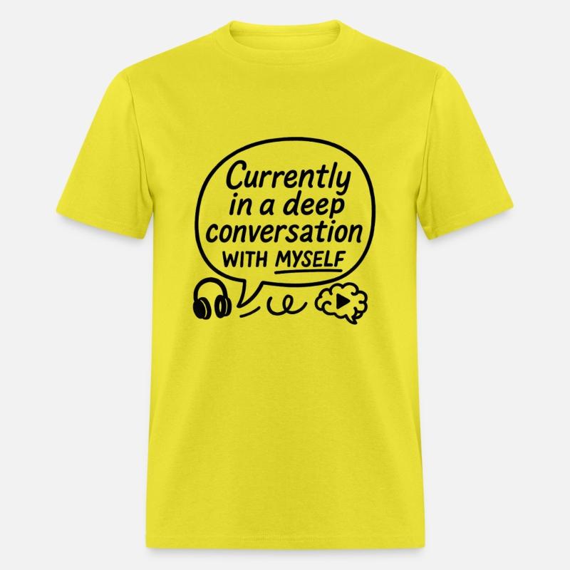 Currently in a Deep Conversation with Myself