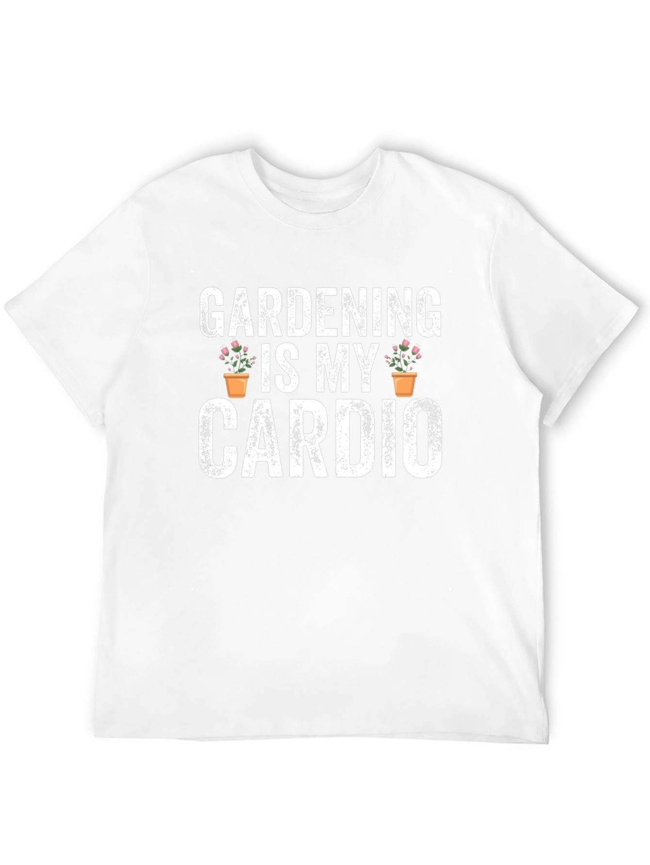 Gardening Is My Cardio Graphic T-Shirt