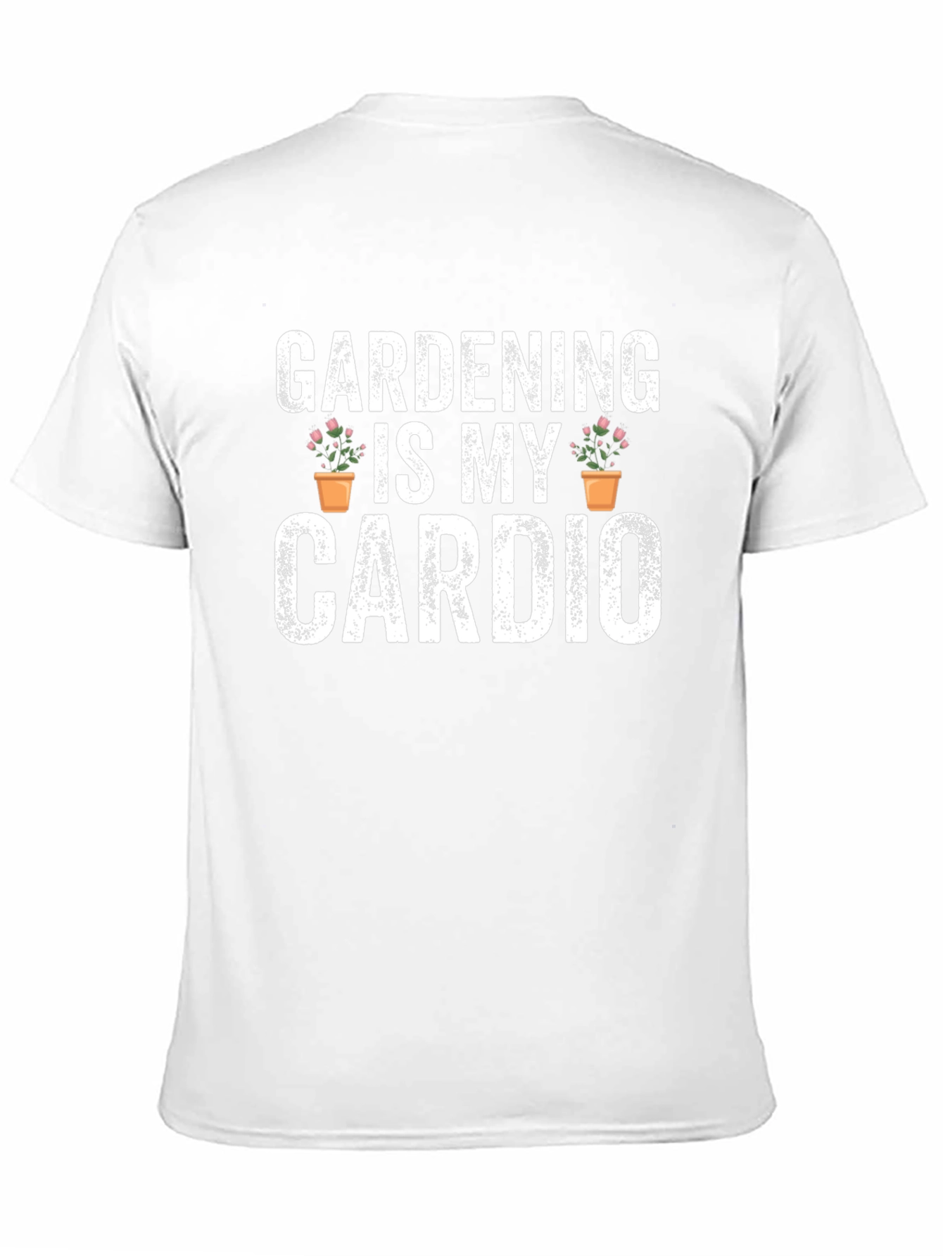 Gardening Is My Cardio Graphic T-Shirt