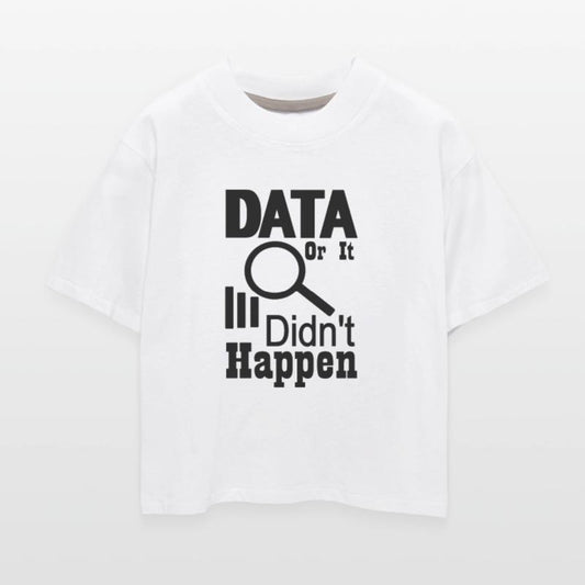 Data or it didn t happen