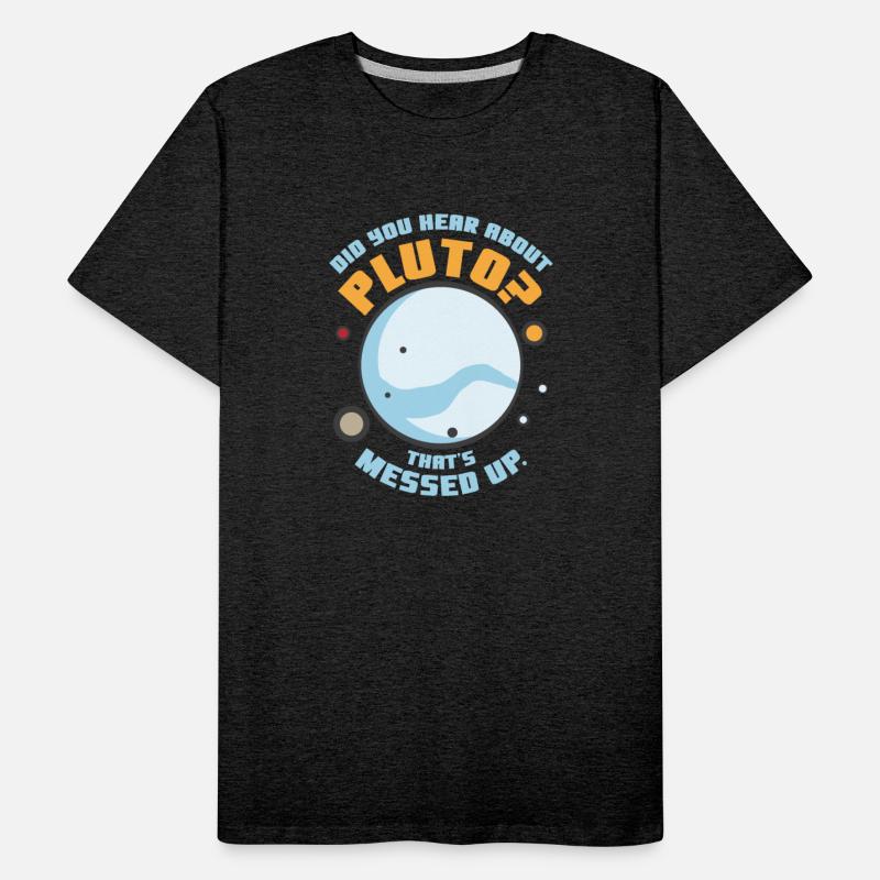 Did You Hear About Pluto That s Messed Up