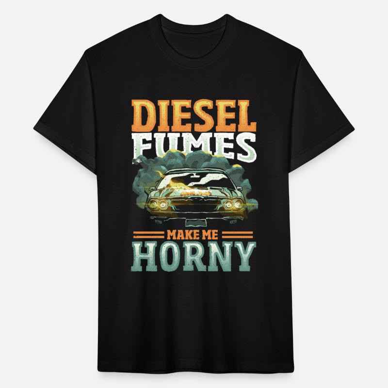 Diesel Fumes Make Me Horny Garage Car Mechanic