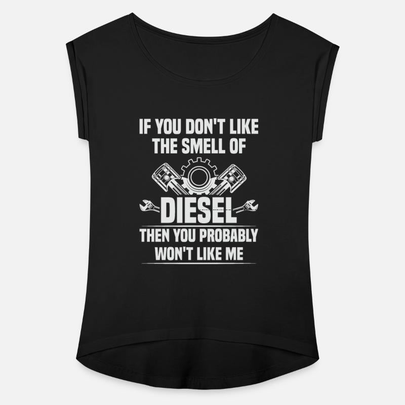 Diesel Mechanic Don t Like The Smell Of Diesel