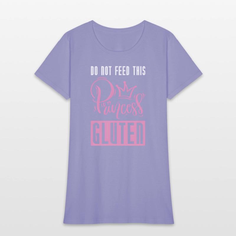 Do Not Feed This Princess Gluten Celiac Gluten Fre
