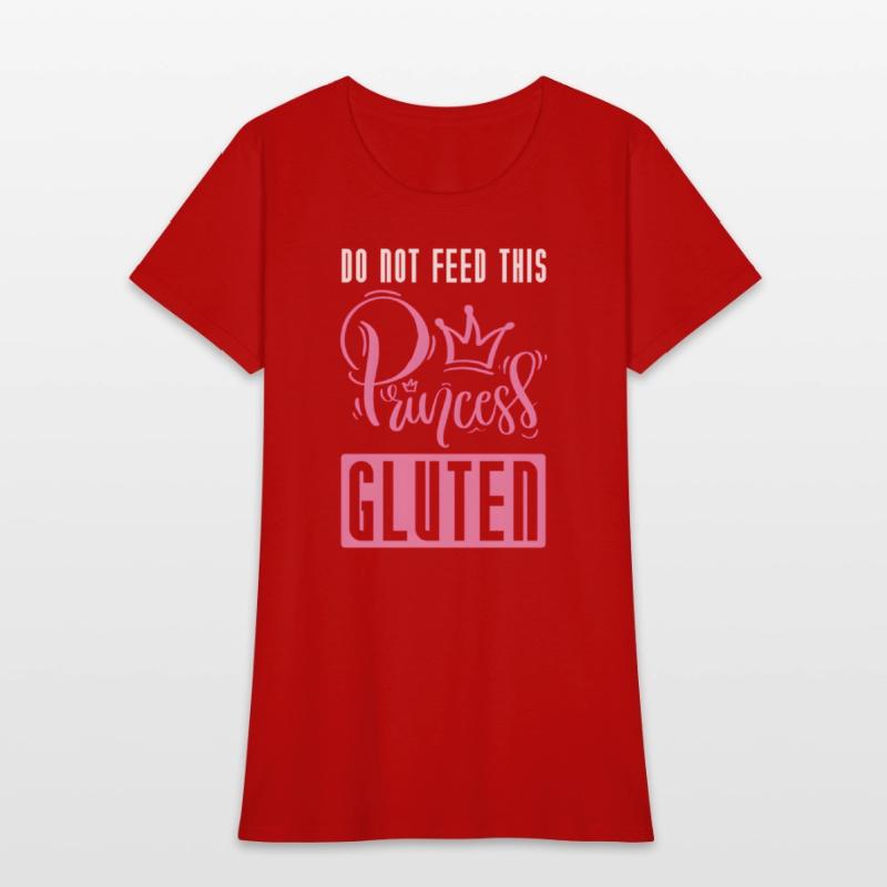 Do Not Feed This Princess Gluten Celiac Gluten Fre