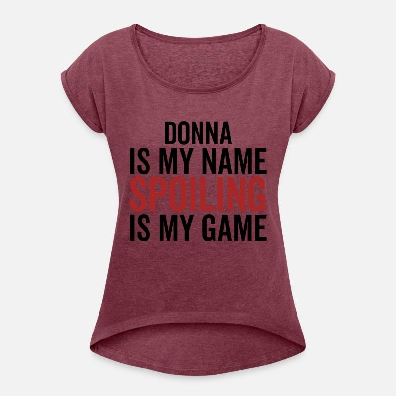Donna is My Name Spoiling is My Game