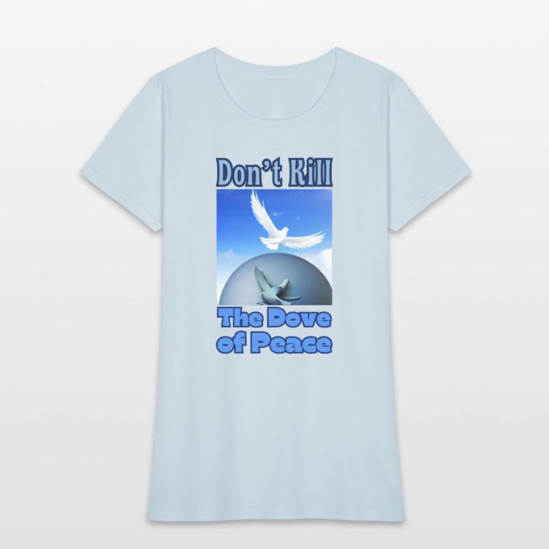 Don't Destroy the Dove of Peace