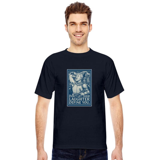 Don't Let Their Laughter Define You