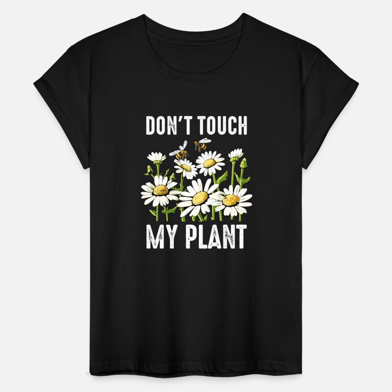 Don't Touch My Plant