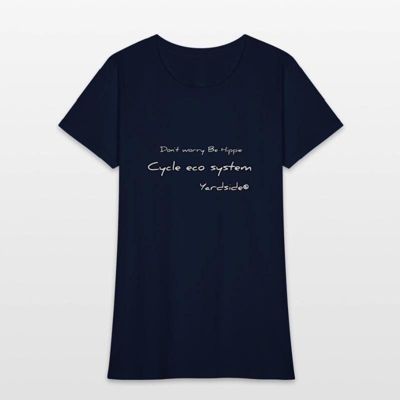 Don't worry Be Hippie Cycle eco system Yardside