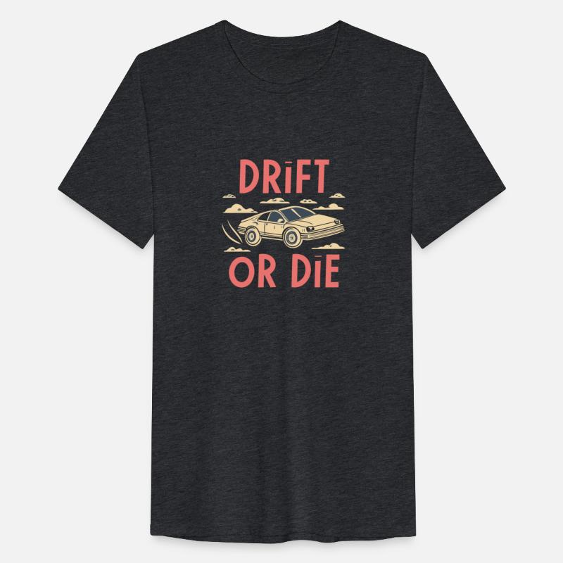 Drift or Die