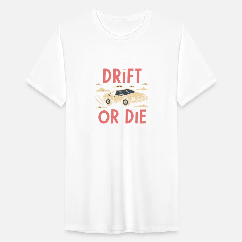 Drift or Die