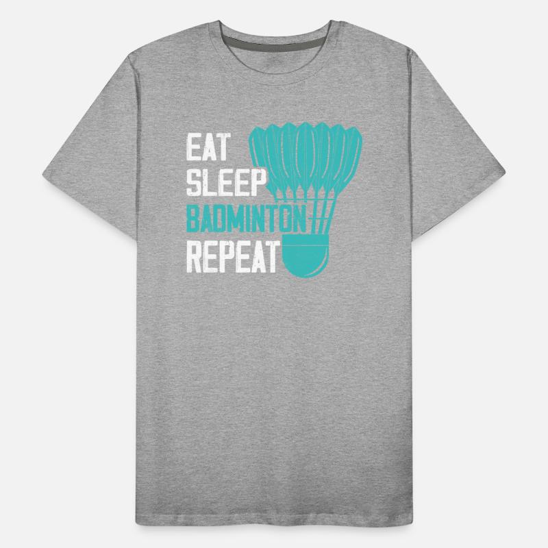 Eat Sleep Badminton Repeat Player Coach