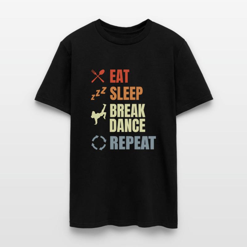 Eat Sleep Break Dance Repeat