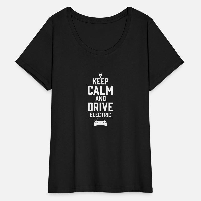 Electric Vehicle Keep Calm And Drive Electric