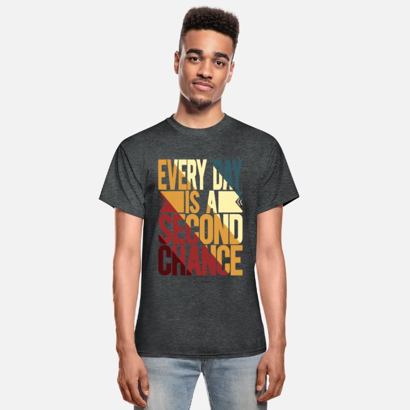 Every Day Is A Second Chance