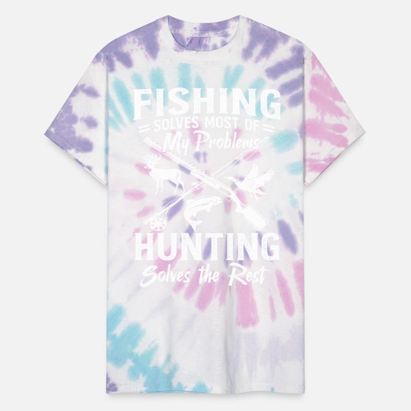 Fishing Solves Most Of My Problems Hunting Solves