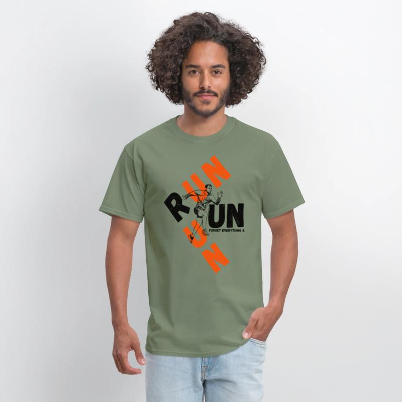 forget everything & run motivational tee shirt