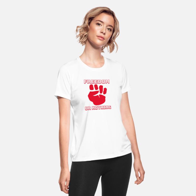 Freedom Or Nothing T-Shirt