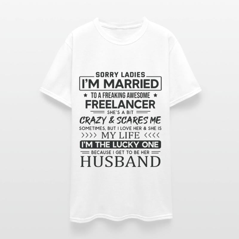 Freelancer Funny Saying For Husband