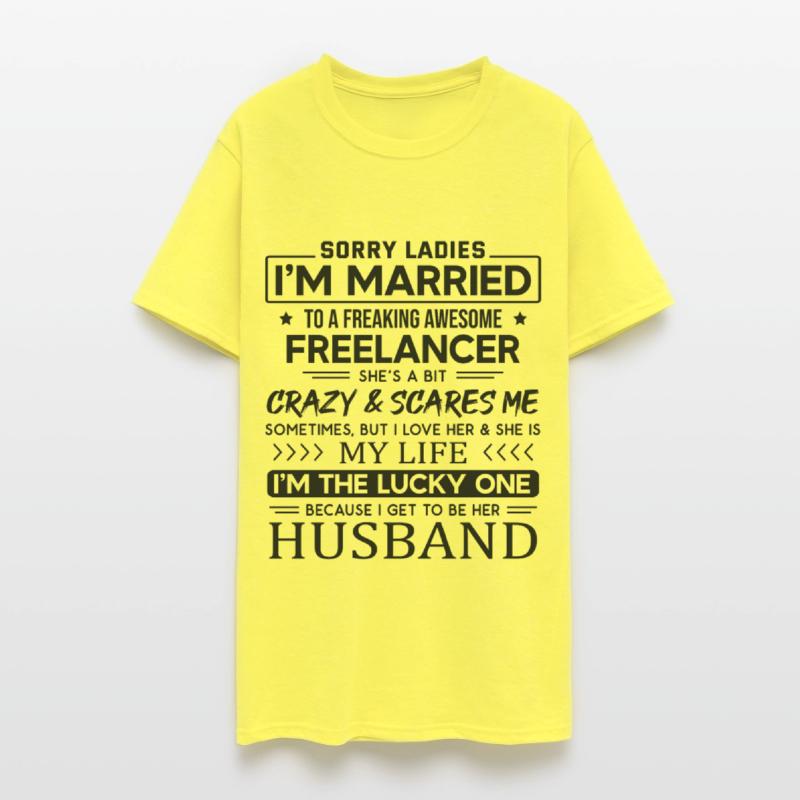 Freelancer Funny Saying For Husband