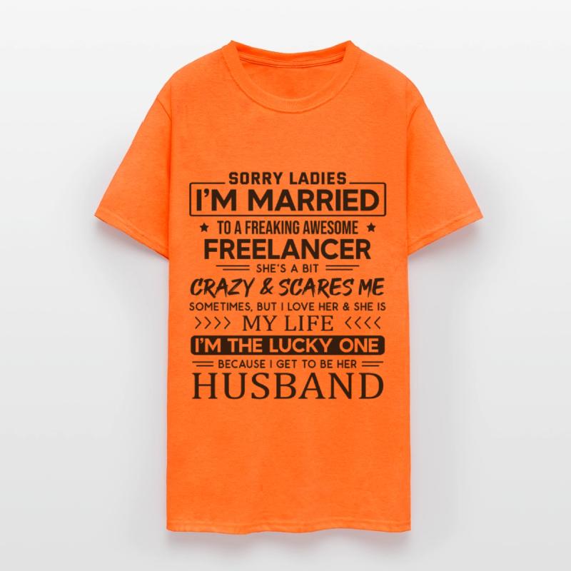 Freelancer Funny Saying For Husband