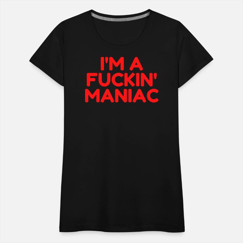 Fuckin' Maniac (in red letters version)