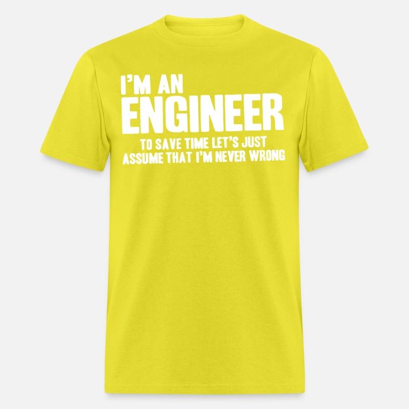 Funny Engineer Engineers Are Never Wrong Gifts for
